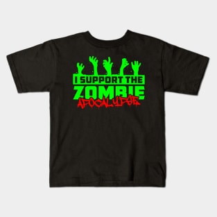 I Support The Zombie Apocalypse Kids T-Shirt